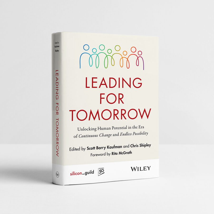 Cover of Leading for Tomorrow: Unlocking Human Potential in the Era of Continuous Change and Endless Possibility